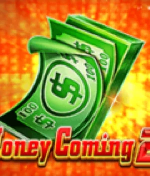 Money Coming 2